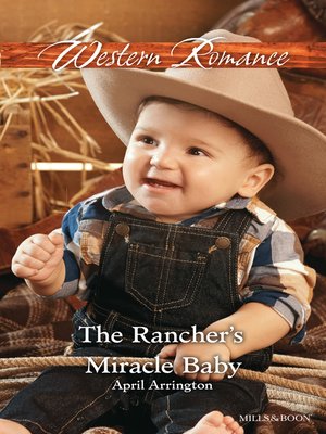 The Rancher's Miracle Baby - ebook